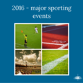 2016 - a summer of major sporting events