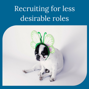 DakotaBlueHRConsulting_Blog_Kent_Recruiting for less desirable roles.png