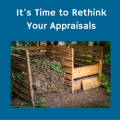 It's Time to Rethink Your Appraisals