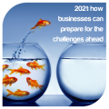 2021: how businesses can prepare for the challenges ahead