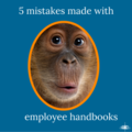 Five mistakes made with employee handbooks