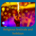 Understanding religious festivals and holidays