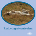 Four strategies for reducing absenteeism