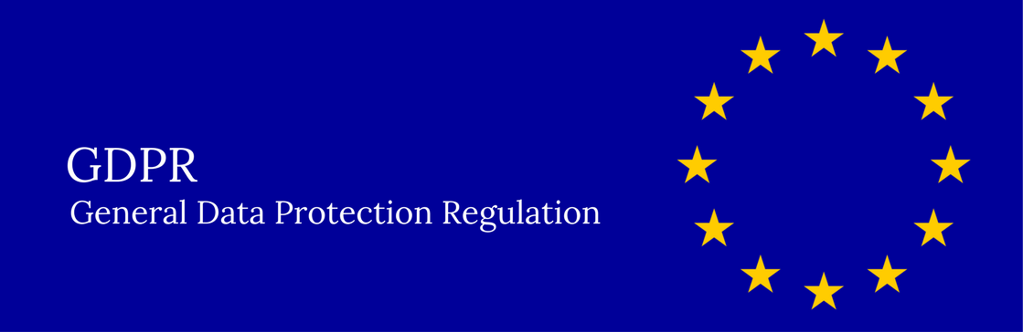 General Data Protection Regulation (GDPR)
