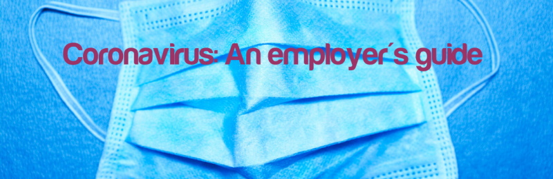 Coronavirus: An employer’s guide