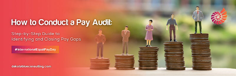 How to Conduct a Pay Audit: Step-by-Step Guide to Identifying and Closing Pay Gaps#InternationalEqualPayDay