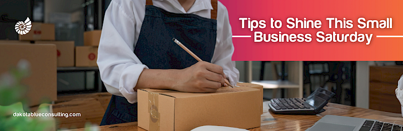 How to Shine This Small Business Saturday