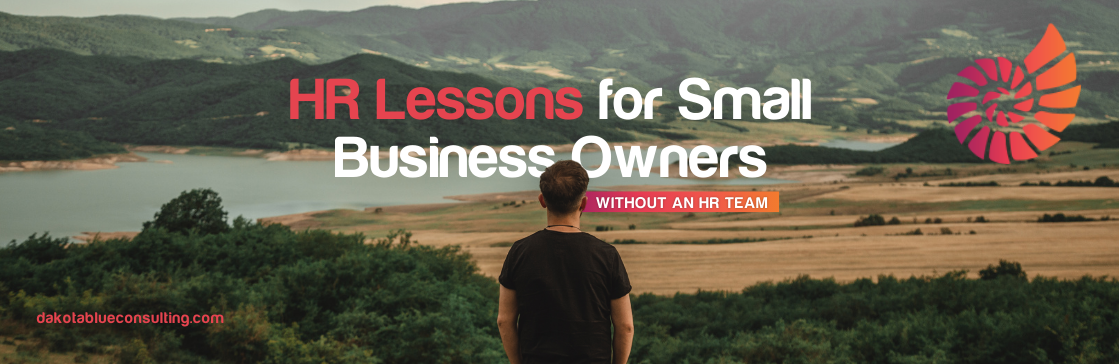 HR Lessons for Small Business Owners Without an HR Team #HRProfessionalDay