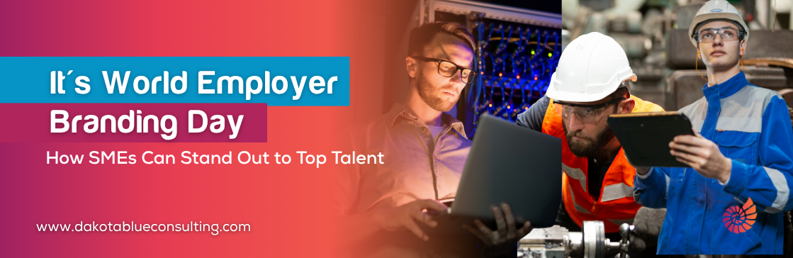 It’sWorld Employer Branding Day: How SMEs Can Stand Out to Top Talent