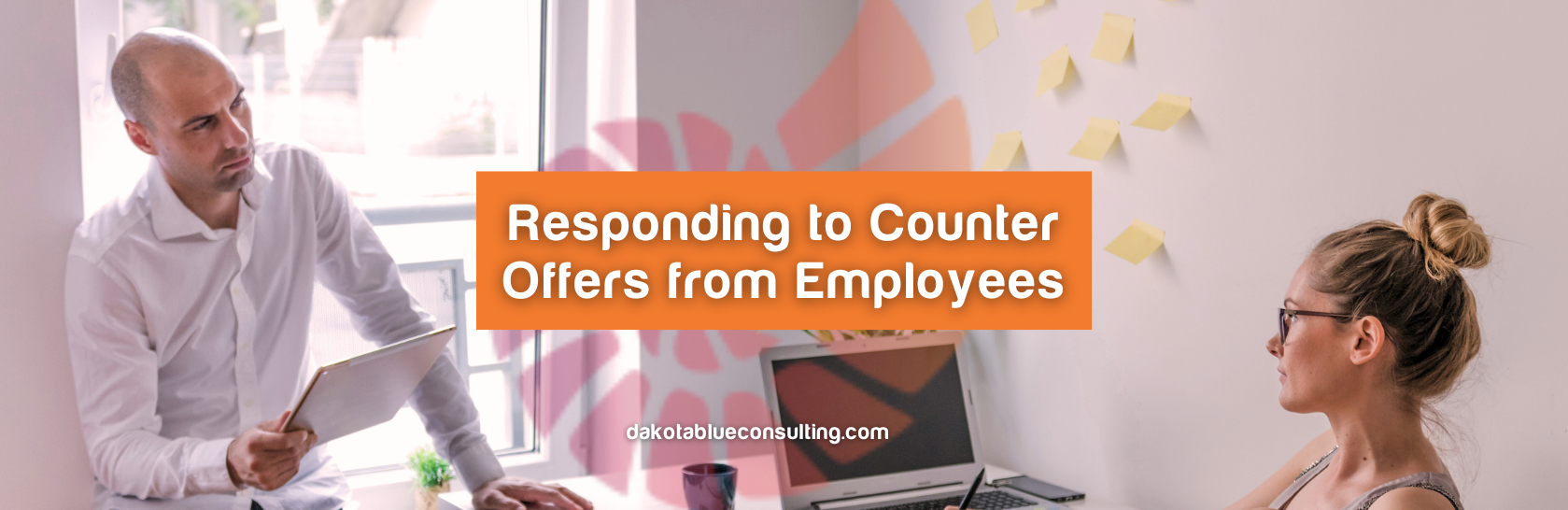 Top 5 Tips for Responding to Counter Offers from Employees