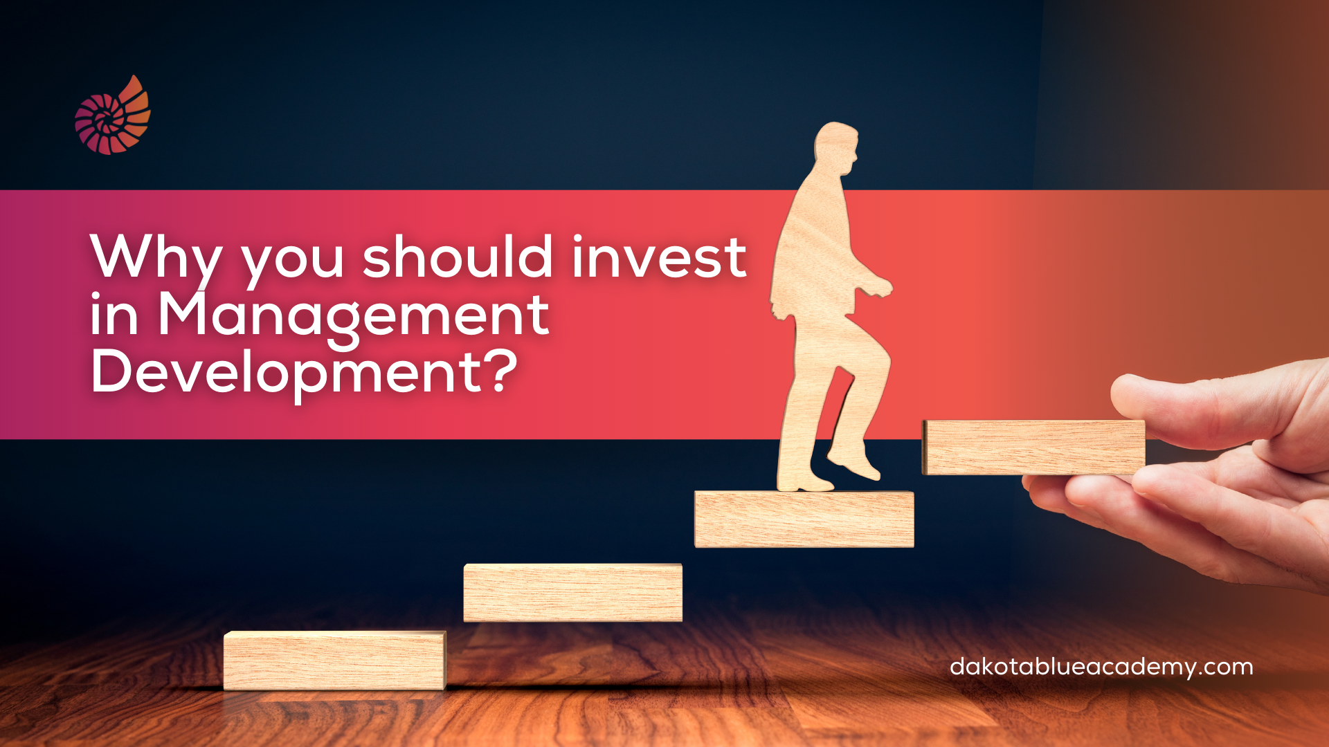 Why Investing in Management Development Will Help Your Business Thrive